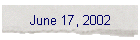June 17, 2002