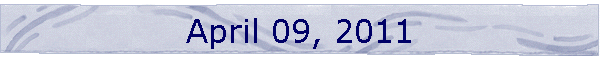April 09, 2011